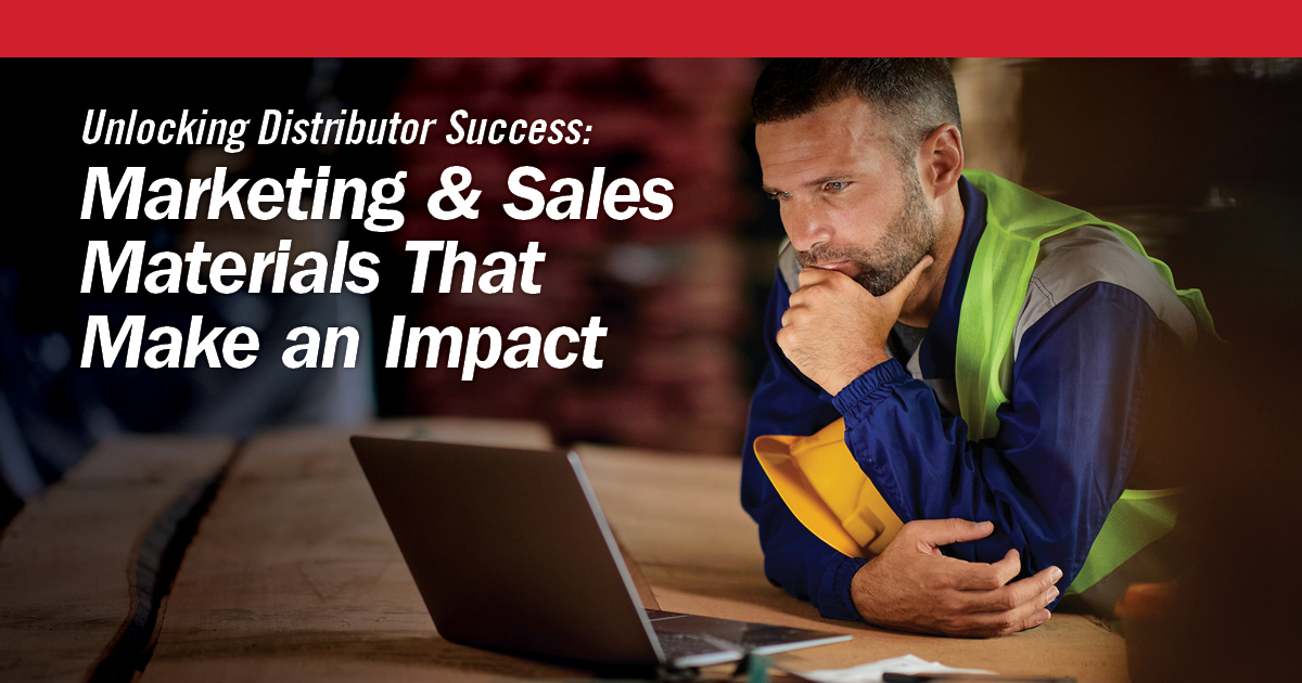 Unlocking Distributor Success: Marketing and Sales Materials That Make an Impact