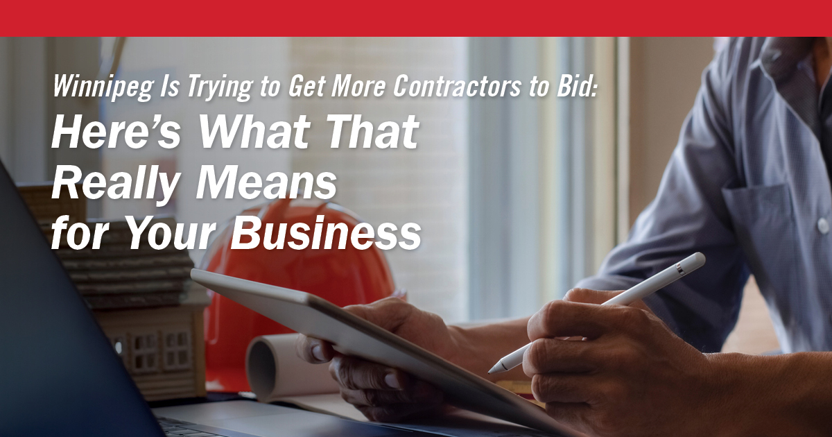 Winnipeg Is Trying to Get More Contractors to Bid.